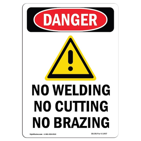 Safety Sign, OSHA Danger, 24" Height, Aluminum, No Welding No Cutting, Portrait
